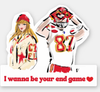 Taylor & Travis Superbowl End Game Sticker