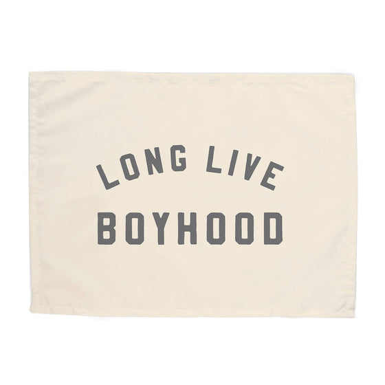 Long Live Boyhood Banner: Mini: 13x17"