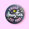 Proud Swiftie Est. 1989 Button