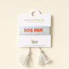 Woven Bracelet - Dog Mom