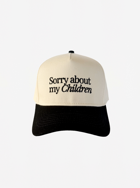 Sorry about my Children Trucker Hat