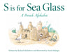 S is for Sea Glass: A Beach Alphabet picture book