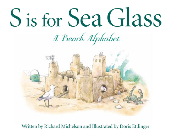 S is for Sea Glass: A Beach Alphabet picture book