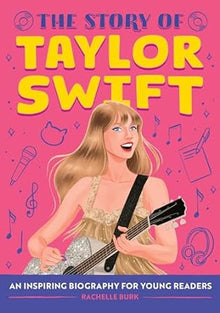  The Story of Taylor Swift Book