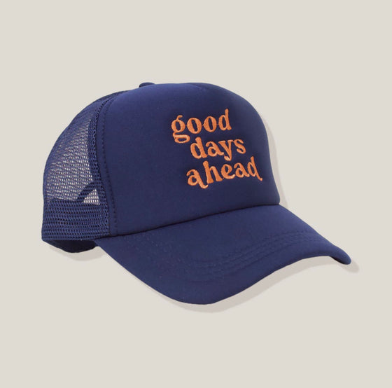 Trucker Hat - Good Days Ahead