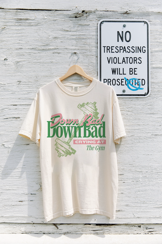 Down Bad Tee: Adult