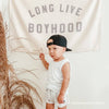 Long Live Boyhood Banner: Original: 26x36"