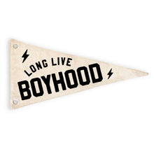  Long Live Boyhood Canvas Pennant